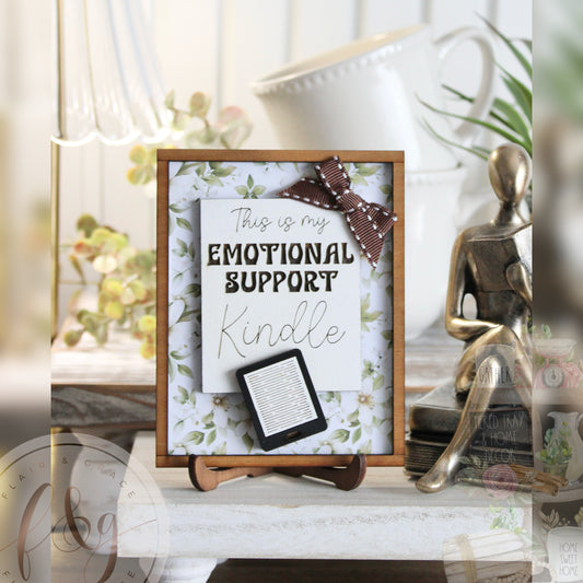 Book Addict - This is My Emotional Support Kindle