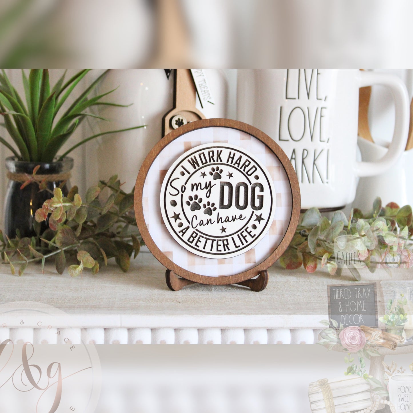 Dog Lover Collection - I work hard so my dog can have a better life