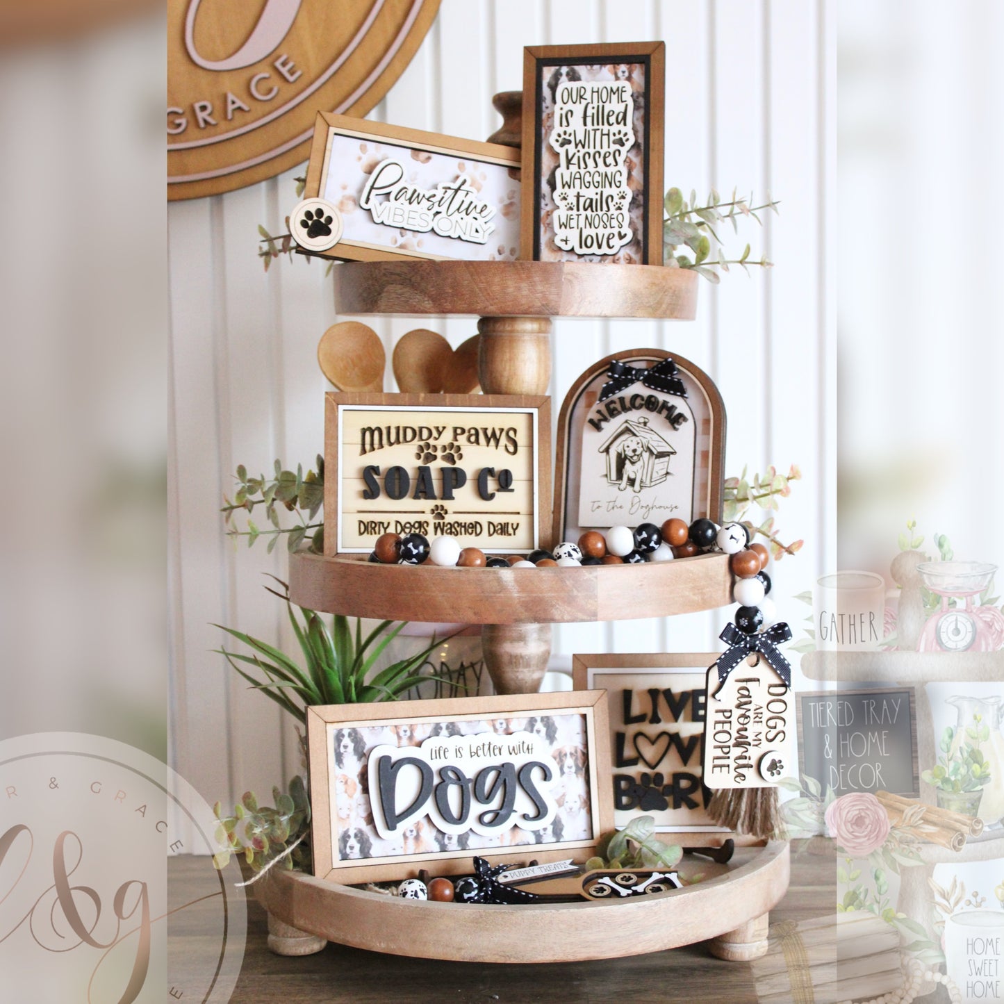 Dog Lover Collection - Our home is filled with kisses, wagging tails, wet noses and love