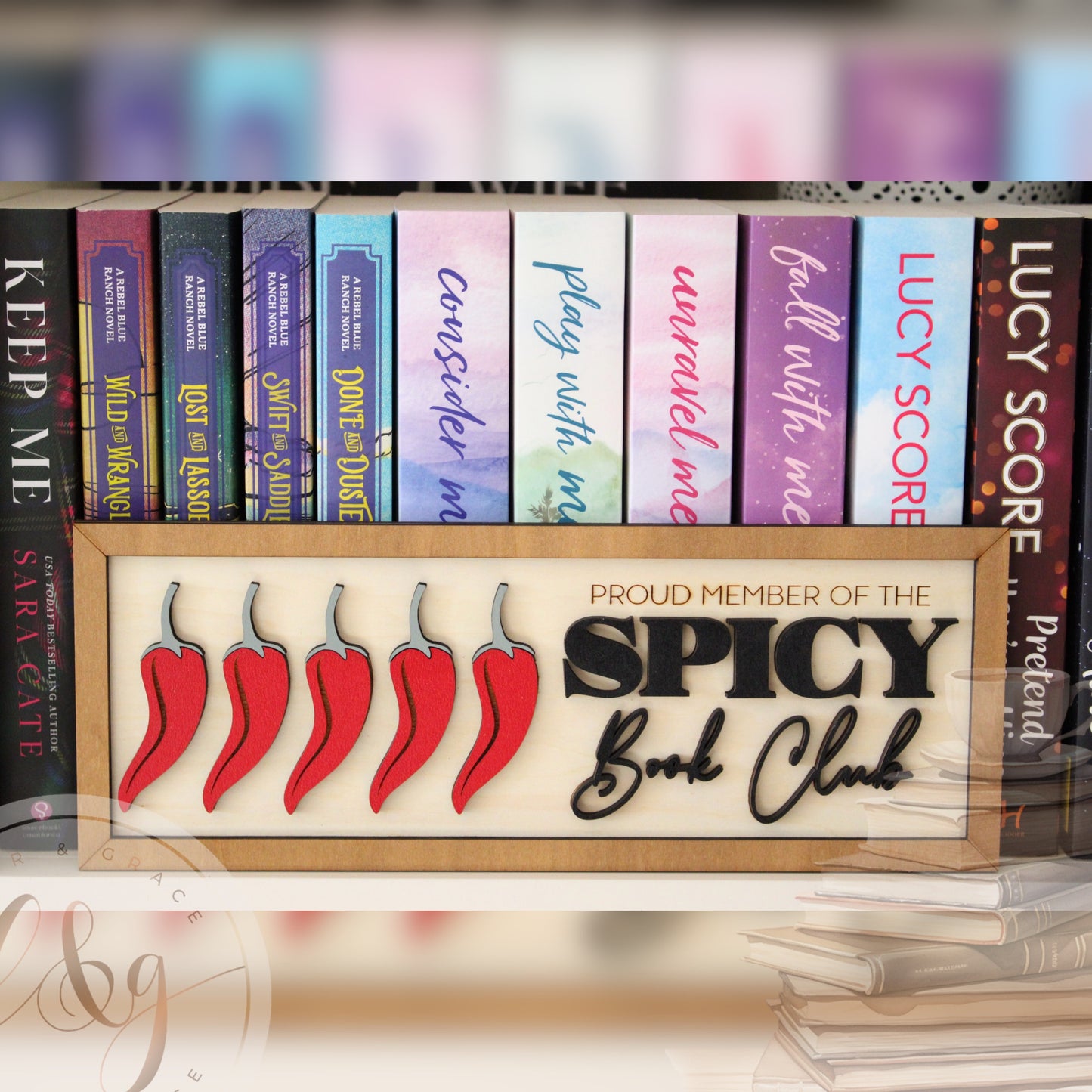 Proud Member of the Spicy Book Club Sign