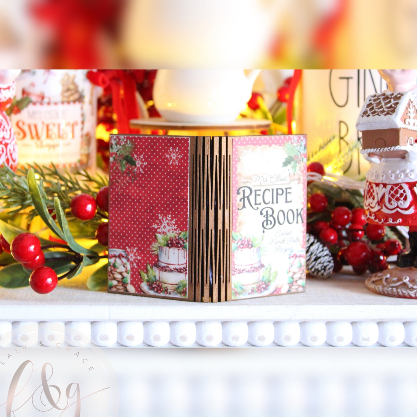 Mrs Claus’ Sweet Shoppe Collection - Mrs Claus’ Recipe Book